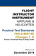 Flight Instructor Instrument - Airplane & Helicopter: Practical Test