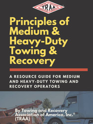 Principles of Medium and Heavy-Duty Towing & Recovery