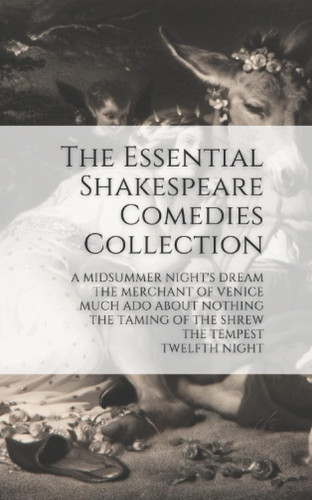 The Essential Shakespeare Comedies Collection