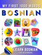 Learn Bosnian for Beginners My First 1000 Words: Bilingual Bosnian -