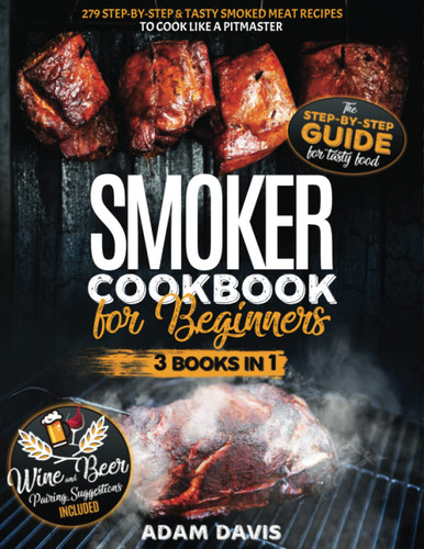 Smoker Cookbook for Beginners