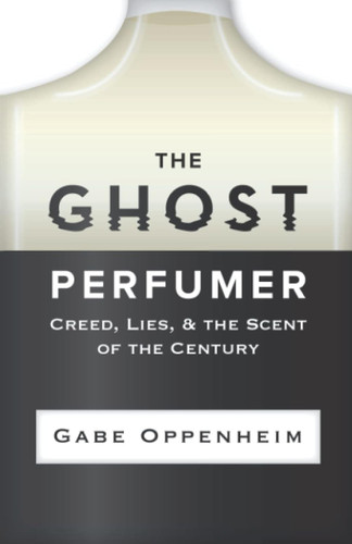 The Ghost Perfumer: Creed Lies & the Scent of the Century