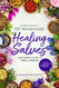 Nature's Pharmacy DIY Homemade Healing Salves: A Beginner's Guide to
