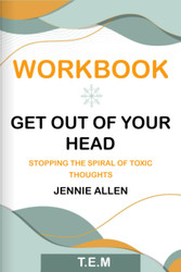 Workbook For Get Out of Your Head by Jennie Allen: Stopping the