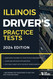 Illinois Driver's Practice Tests: + 360 Driving Test Questions To