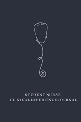 Student Nurse Clinical Experience Journal: Student Nurse Brain Sheet