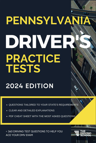 Pennsylvania Driver's Practice Tests: +360 Driving Test Questions To