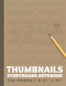 Thumbnails Storyboard Notebook