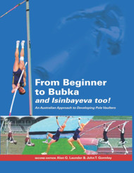From Beginner to Bubka: An Australian Approach to Developing Pole