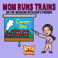 Mom Runs Trains: On the weekend with dad's friends
