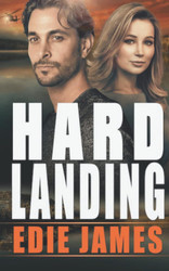 Hard Landing (Hope Landing Romantic Suspense)