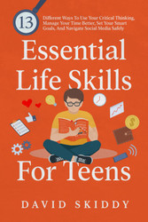 Essential Life Skills For Teens