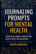 Journaling Prompts for Mental Health