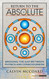 Return to the Absolute: Bridging the gap between Physics and