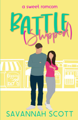 Battleshipped: A Second Chance Enemies-to-Lovers Sweet Romcom