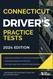 Connecticut Driver's Practice Tests: + 360 Driving Test Questions To