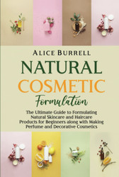 Natural Cosmetic Formulation