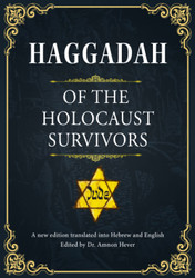 Haggadah of the Holocaust Survivors