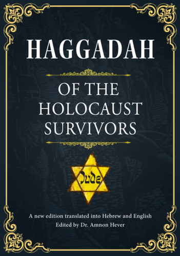Haggadah of the Holocaust Survivors