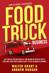 How to Start a Successful Food Truck Business