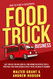 How to Start a Successful Food Truck Business