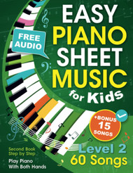 Easy Piano Sheet Music for Kids Level 2
