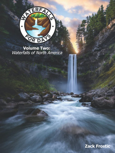 Waterfalls For Days: Waterfalls of North America