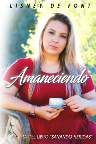 Amaneciendo (Spanish Edition)