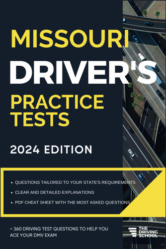 Missouri Driver's Practice Tests: +360 Driving Test Questions To Help