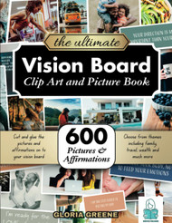 The Ultimate Vision Board Clip Art Magazine Pictures and Images Book