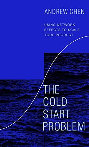 NEW-The Cold Start Problem: How to take your business from launch-pad