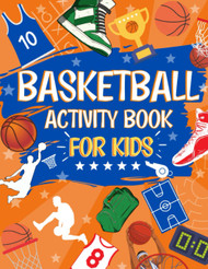 Basketball Activity Book For Kids
