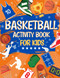 Basketball Activity Book For Kids