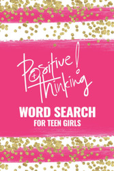 Positive Thinking Word Search For Teen Girls