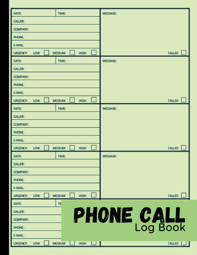 Phone Call Log Book: Phone Call and Voicemail Recording Notebook With