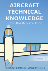 Aircraft Technical Knowledge for the Private Pilot