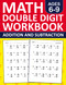 Math Double Digit Edition and Subtraction Workbook For Kids Ages 6-9