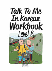 Talk To Me In Korean Workbook Level 8