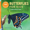 Butterflies for Kids: A Junior Scientist's Guide to the Butterfly