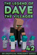 Dave the Villager 42: An Unofficial Minecraft Story