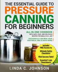 The Essential Guide to Pressure Canning for Beginners