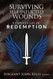 Surviving Self-Inflicted Wounds: A Deputy's Life of Redemption