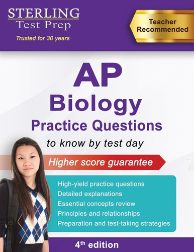 Sterling Test Prep AP Biology Practice Questions: High Yield AP