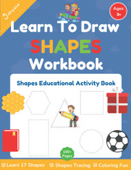 Learn To Draw Shapes Workbook