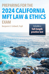 Preparing for the 2024 California MFT Law & Ethics Exam
