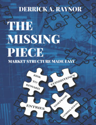 The Missing Piece Market Structure Made Easy
