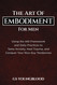 The Art of Embodiment for Men