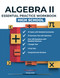 Algebra Ii Essential Practice Workbook: High School