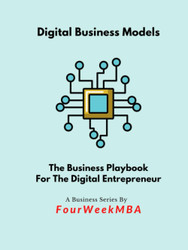 Digital Business Models: Mastering The Digital Business World