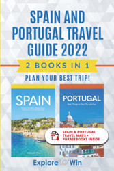 Spain and Portugal Travel Guide 2022